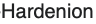 hardenion